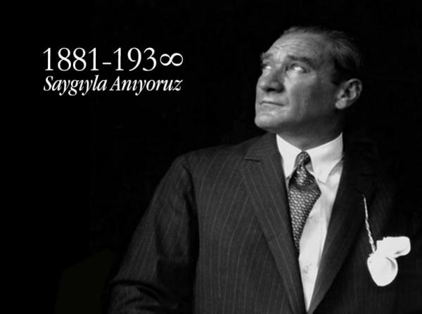 Ölümünün 79. Yıldönümünde Ulu Önder Mustafa Kemal Atatürk´ü Rahmetle Anıyoruz